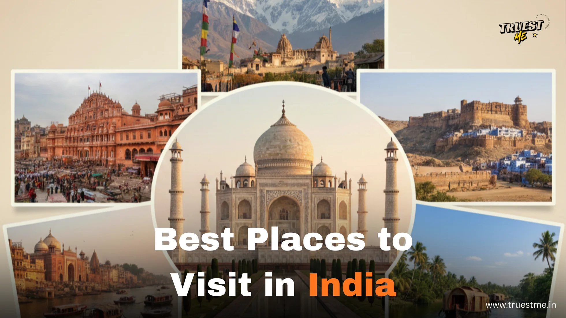 Best Places to Visit in India: Top Travel Destinations You Must Explore