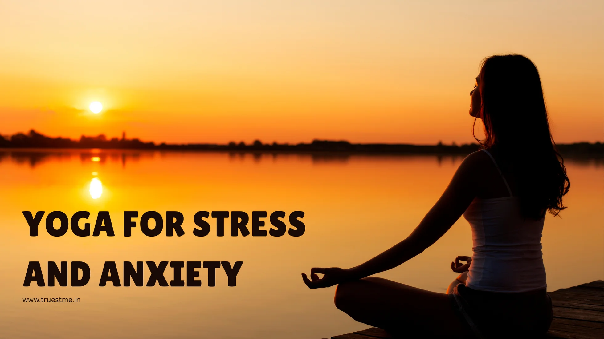 Yoga for Stress and Anxiety